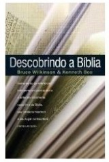 Descobrindo a Bíblia (Bruce Wikinson e Kenneth Boa)