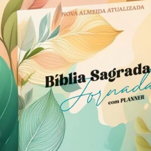 Bíblia Jornada Slim com Planner – NAA