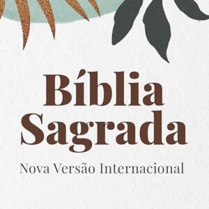 Bíblia Sagrada NVI – Leitura Perfeita – Sereno