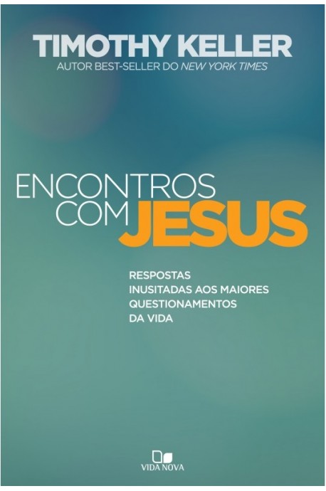 Livro Encontros com Jesus (Timothy Keller) - Download, comparar e ...