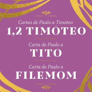 1 e 2 Timóteo, Tito e Filemom – Journaling