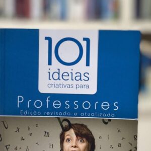 101 ideias criativas para professores (David Merkh – Paulo França)