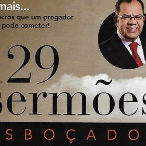 129 sermões esboçados (Josué Gonçalves)