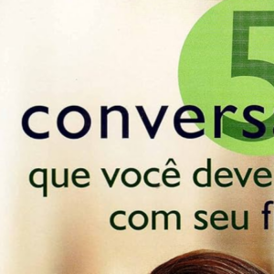 5 Conversas que você deve ter com seu filho (Vicki Courtney)