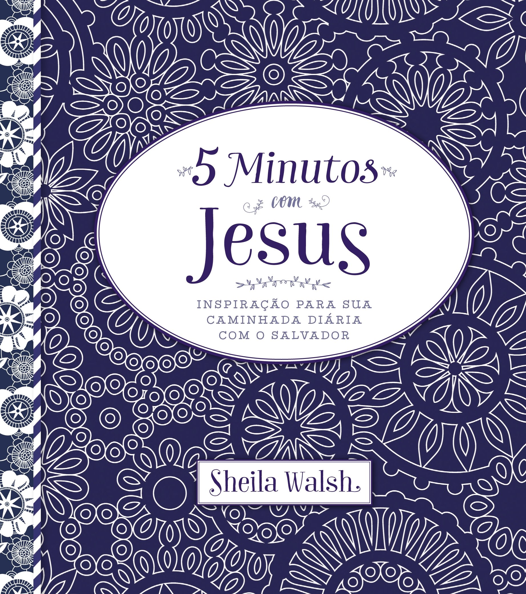 Livro 5 minutos com Jesus (Sheila Walsh) - Download, comparar e comprar