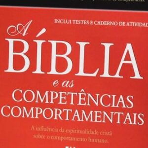 Bíblia e as competências comportamentais (Paulo Roberto de Araújo)