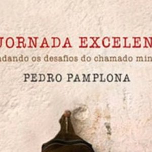 A jornada excelente (Pedro Pamplona)