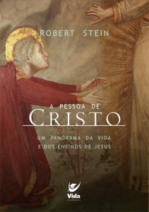A pessoa de Cristo (Robert Stein)