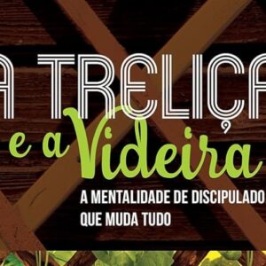 A treliça e a videira (Colin Marshall – Tony Payne)