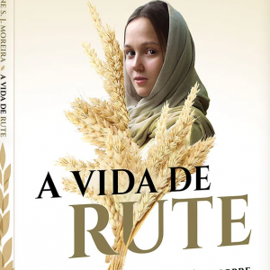 A vida de Rute (Suzane S. J. Moreira)