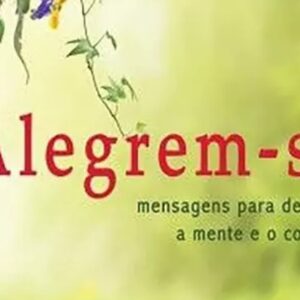 Alegrem-se (Charles H. Spurgeon)