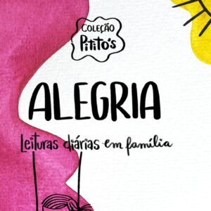 Alegria (Amanda Boaventura Karrer – Rennielli Rulli Gomes)