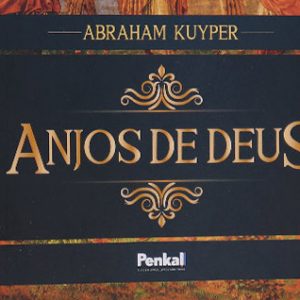 Anjos de Deus (Abraham Kuyper)