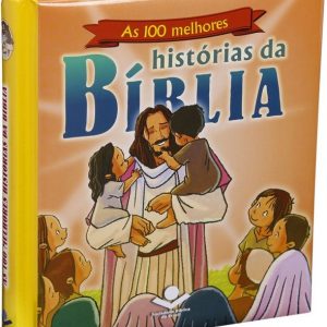 As 100 melhores histórias da Bíblia