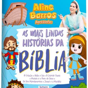 As mais lindas histórias da Bíblia (Aline Barros)