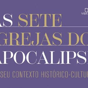 As sete igrejas do Apocalipse (Colin J. Hemer)