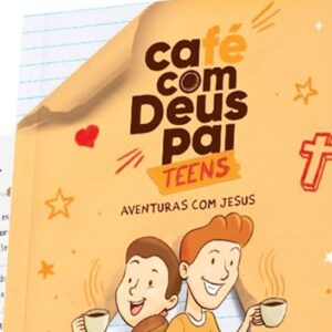 Café com Deus Pai Teens – 2024 (Júnior Rostirola)