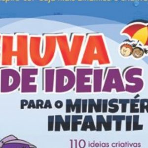 Chuva de ideias para o ministério infantil (Priscila Laranjeira)