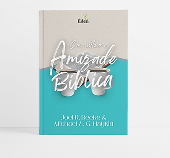 Livro Como Cultivar A Amizade B Blica Joel Beeke Michael Haykin Download Comparar E