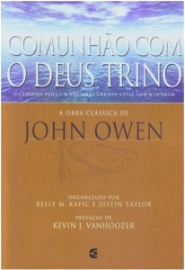 Comunhão com o Deus Trino (John Owen)