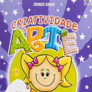 Criatividade e arte (Denize Eiras)