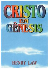 Cristo em Gênesis (Henry Law)