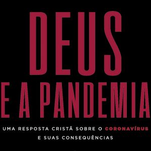 Deus e a pandemia (N. T. Wright)