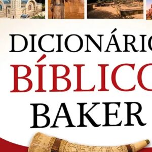 Dicionário Bíblico Baker (Tremper Longman III)