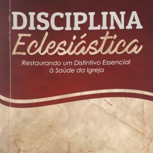 Disciplina eclesiástica (Stephen Davey)