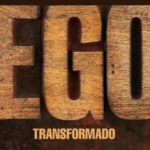 Ego transformado (Tim Keller)