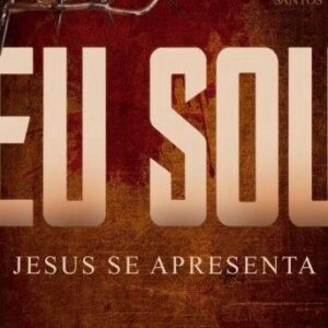 Eu Sou, Jesus se apresenta (Antônio Renato Gusso)