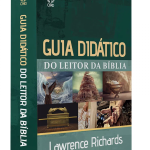 Guia didático do leitor da Bíblia (Lawrence Richards)