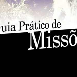 Guia prático de missões