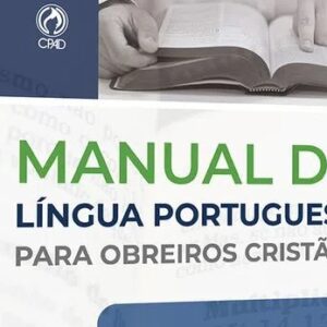 Manual de Língua Portuguesa para obreiros cristãos (Marcio José Estevan)