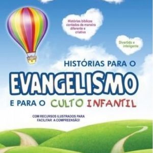 Histórias para o evangelismo e para o culto infantil (Tania Adel)