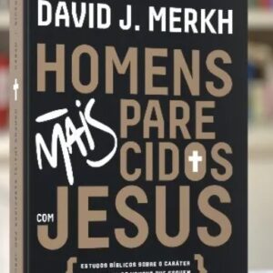 Homens mais parecidos com Jesus (David J. Merkh)