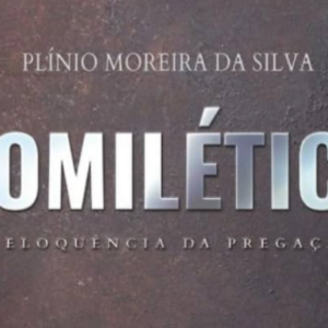 Homilética (Plínio Moreira da Silva)