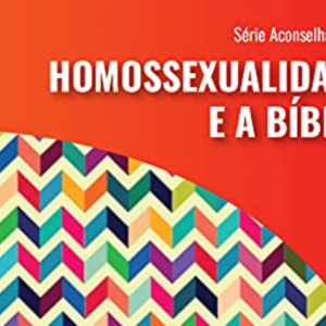 Homossexualidade e a Bíblia (R. Nicholas Black)