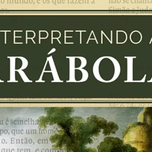 Interpretando as parábolas (Craig Blomberg)