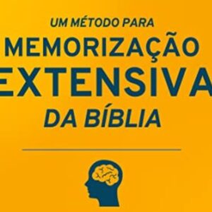 Um método para a memorização extensiva da Bíblia (Andrew Davis)