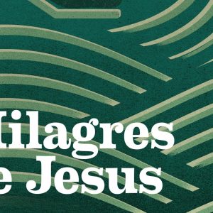 Milagres de Jesus (Vern S. Poythress)