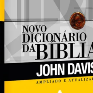 Novo dicionário da Bíblia (John Davis)