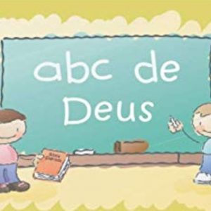 O ABC de Deus para a vida (Joel Beeke – Heidi Boorsma)