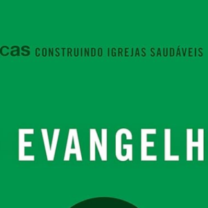 O Evangelho (Ortlund Ray)