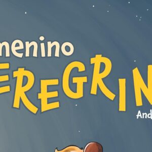 O menino peregrino (André Cunha Barbosa Lima)