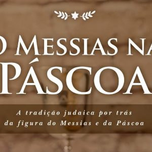 O Messias na Páscoa (Darrel L. Bock – Mitch Glaser)