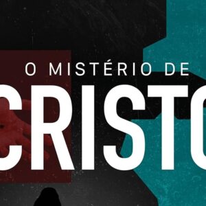 Mistério de Cristo (André Silveira)