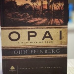 O Pai (John Samuel Feinberg)