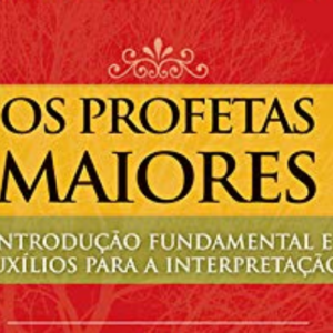 Os profetas maiores (Antônio Renato Gusso)