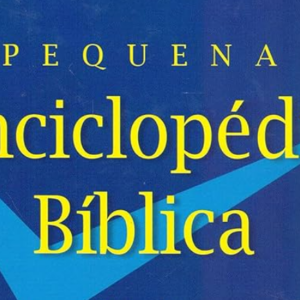 Pequena enciclopédia bíblica (Orlando Boyer)